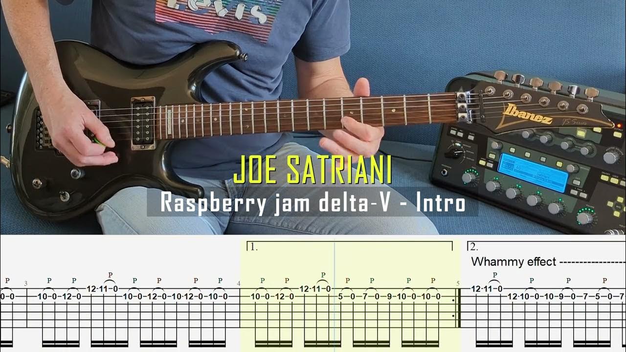 Joe Satriani Raspberry jam deltaV Guitar intro cover 13 YouTube