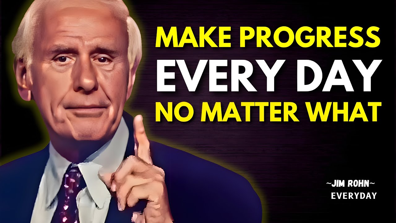 Make Daily Progress—No Excuses, No Waiting! | Life-Changing Jim Rohn ...