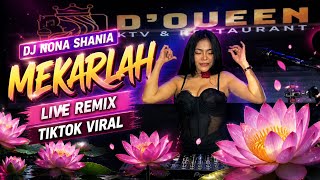Download lagu FUNKOT - MEKARLAH - LIVE DJ NONA SHANIA REMIX VIRAL TIKTOK AT D'QUEEN BOJONEGORO