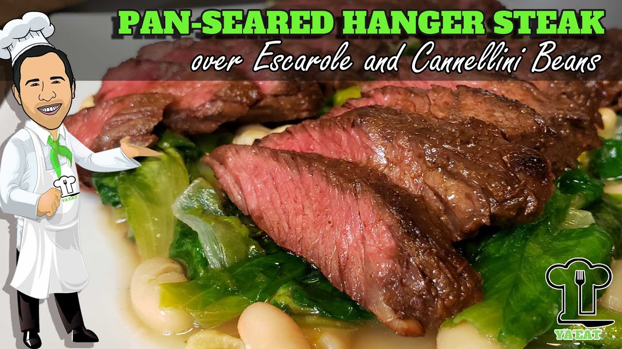 PanSeared Hanger Steak over Escarole and Cannellini Beans Ya'Eat