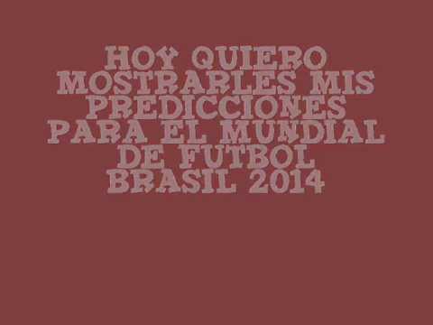 Predicciones para el mundial Brasil 2014