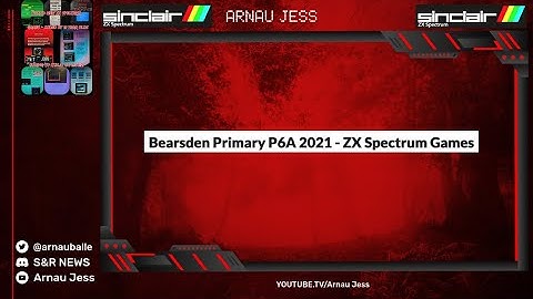 Bearsden Primary P6A 2021 - ZX Spectrum Games