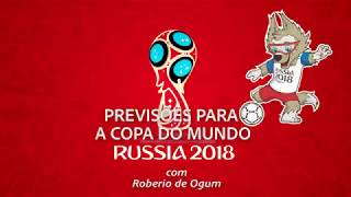 Previsões para a Copa do Mundo 2018 - Roberio de Ogum