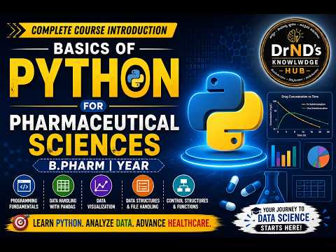 Basics of Python Programming for Pharmaceutical Sciences | B.Pharm I Year | DrND's_KnowledgeHub