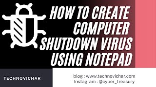 How to Create Computer Virus in PC | Shutdown Virus Using Notepad