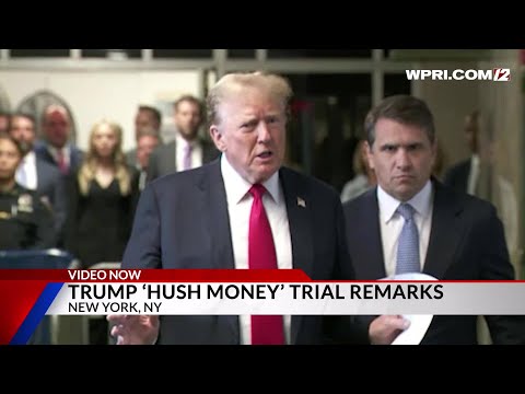 Video Now: Trump gives remarks on hush money trial