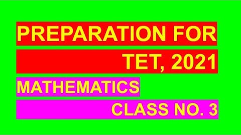 Preparation for Assam TET 2021 Mathematics Class No. 3 Boro E Sankhanthi taught by Manjeet sir
