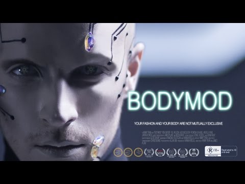 BODYMOD: The Future of Transhumanism & Fashion-  Award winning short by Hinny Tran