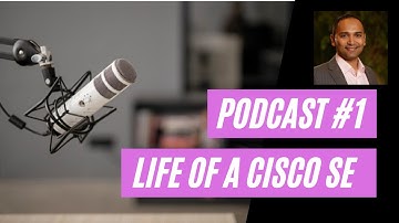 Yasin Nizami Podcast #1 |How to be a Cisco Sales Engineer | Solutions Architect | Pre Sales Engineer