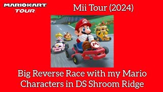 Big Reverse Race with my Mario Characters in DS Shroom Ridge (Part 2 of 5) | Mario Kart Tour