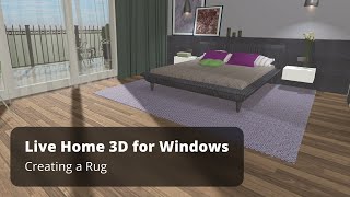 Creating a Rug - Live Home 3D for Windows Tutorials