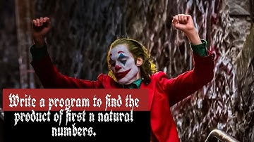 Write a program to print the product of first n natural numbers.