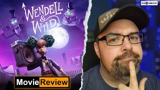 WENDELL \& WILD (Netflix): Is it worth your time?