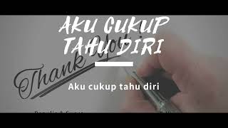 aku cukup tau diri] motivasi kehidupan