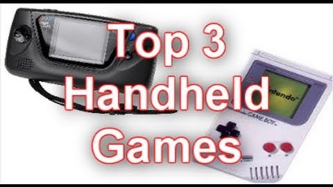 Top 3 Handheld Games | 8-Bit Eric | 8-Bit Eric