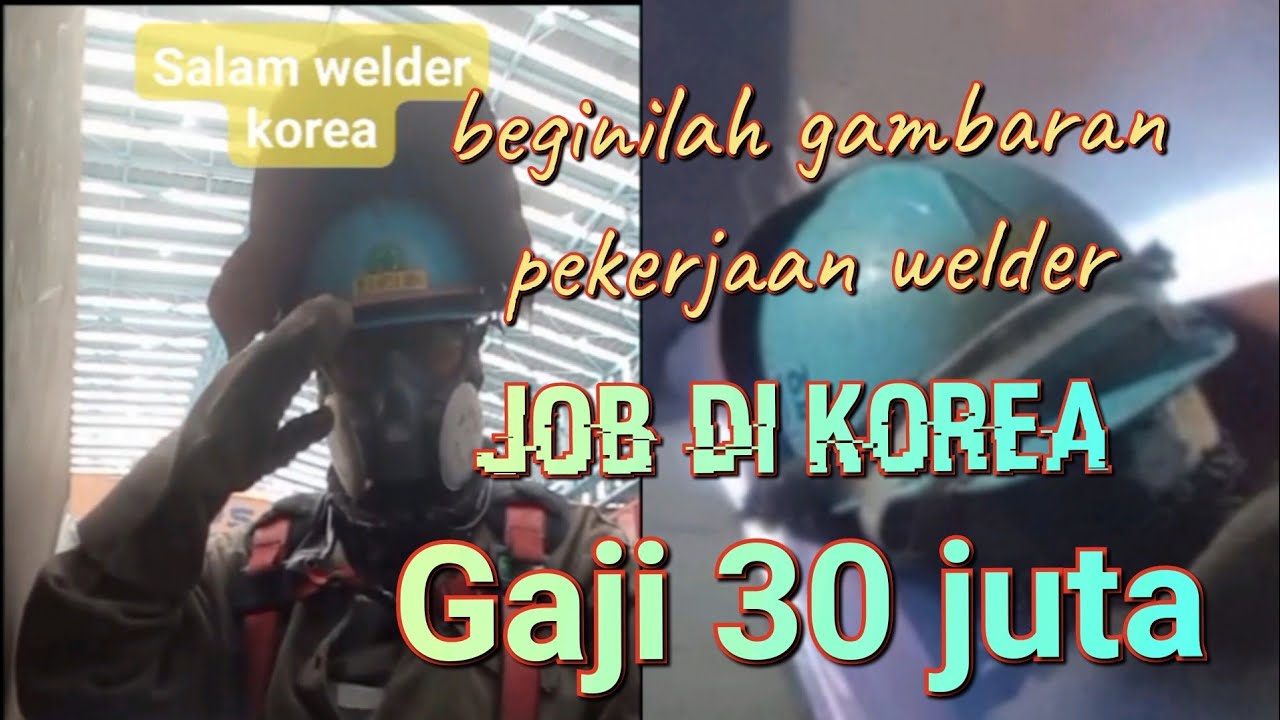Gaji 30 juta kerjanya seperti ini welder job Korea welderwelding