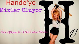 Hande Yener - Boşa Ağlayan Kız X Bir Gideni Mi Var (Official Audio) (Hande’ye Mixler Oluyor)