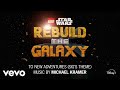 To New Adventures (Sig's Theme) (From "LEGO Star Wars: Rebuild the Galaxy"/Visualizer Video)