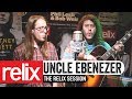 Uncle Ebenezer | The Relix Session | 3/20/19