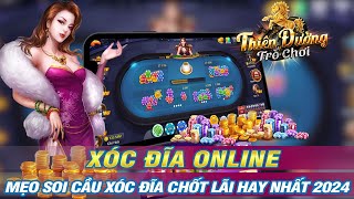 xóc đĩa online | Mẹo soi cầu xóc đĩa online chốt lãi hay nhất 2024 - Link tải xóc đĩa online