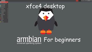 Armbian desktop for beginners / All a new Armbian desktop user needs to know