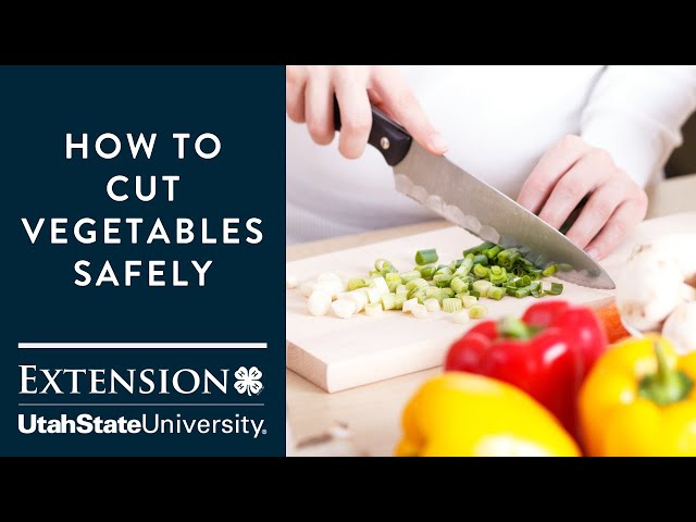 How to Cut Vegetables Safely 