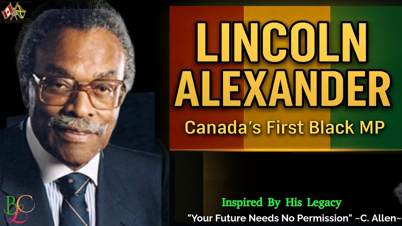 Lincoln Alexander:  Black Canadian Legacy