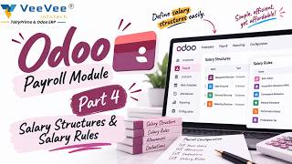 Details Odoo Payroll Part 4: Salary Structures & Salary Rules Explained | VeeVee Infotech News
