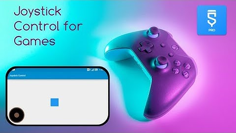 How To Make Joystick Control For Games In Sketchware