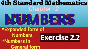 4th Standard Mathematics | Chapter-2 NUMBERS Exercise 2.2 | Complete Explanation and Solutions