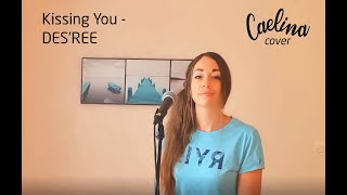 Desree - Kissing You Cover By Caelina