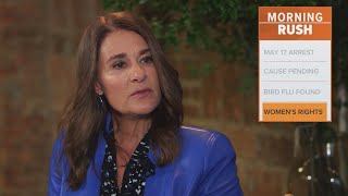 Melinda Gates said she plans to donate a billion dollars to support women and girls