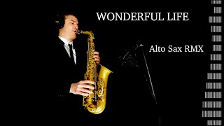 WONDERFUL LIFE - Black - Alto Sax RMX - free score