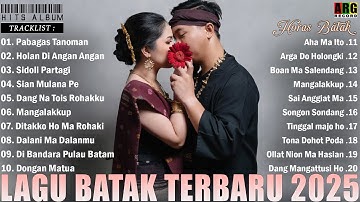 Lagu Batak Terbaru 2025 || Playlist Batak Terpopuler Saat Ini Pilihan Terbaik Hits Tiktok 2025