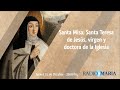 Santa Misa: memoria de Santa Teresa