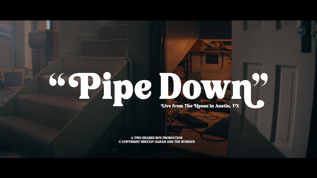 Sarah and the Sundays - Pipe Down (Live)