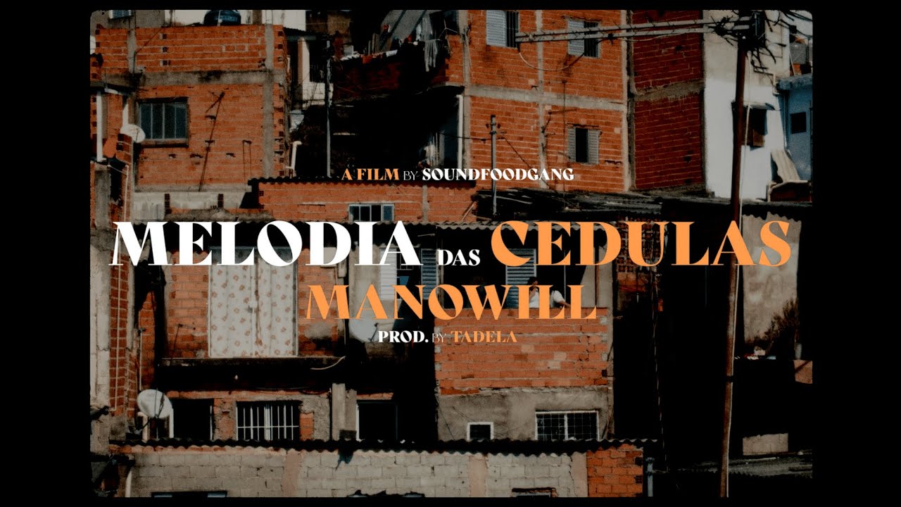 ManoWill - Melodia das Cédulas (Prod. Tadela)