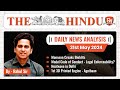 The hindu newspaper analysis  31 may 2024  upsc cse 