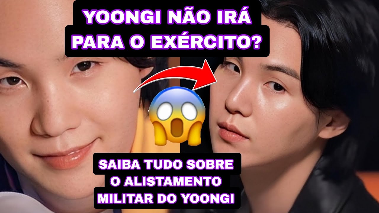 YOONGI NÃO IRÁ PARA O EXÉRCITO? SAIBA TUDO SOBRE O ALISTAMENTO MILITAR ...