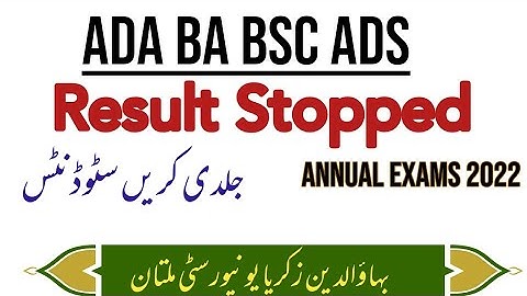 ADA ADS Students Bzu  Multan BA Bsc Annual exams 2021
