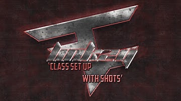 Class Setup + Shots | FaZe Linkzy