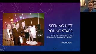 NSN Webinar: Seeking Hot Young Stars: The Story of the First Astronomical Observatory in Space