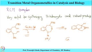 Week 5-Lecture 25 : Ring Closing Metathesis (Part-1)