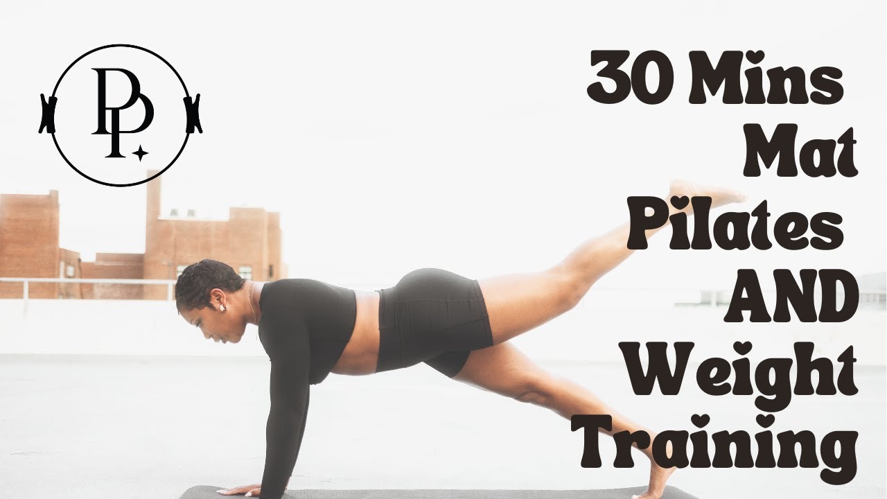 30 Mins Mat Pilates and Weight Training