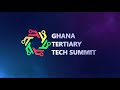 Ghana Tertiary Tech Summit Montage
