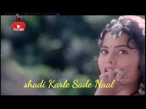 Shadi Karle Sade Naal Main Hoon Roop Ki Malamal