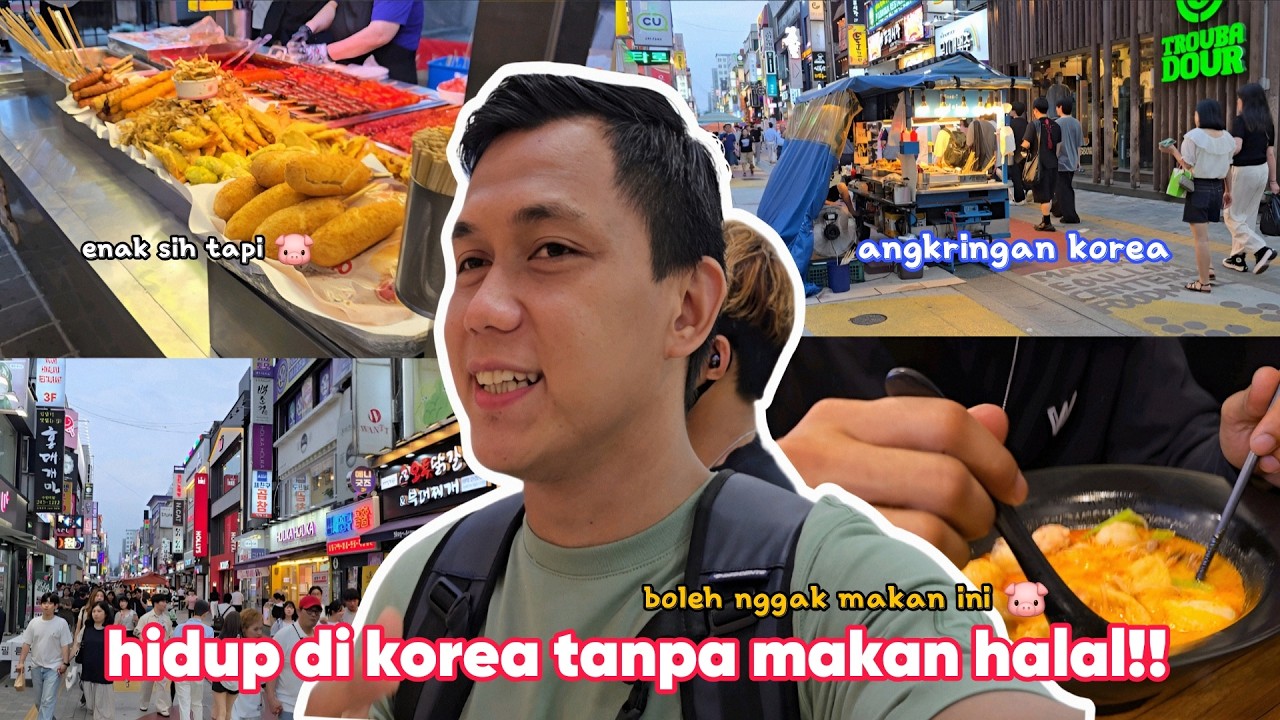 INI YANG GAK BANYAK ORANG TAHU SOAL MAKANAN HALAL DI KOREA...
