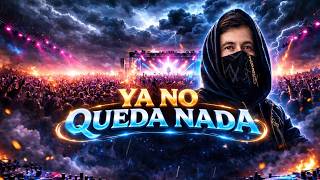 Remix Alan Walker  Ya No Queda Nada
