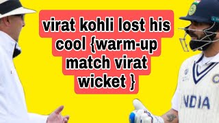 warm-up match |India vs Leicestershire |virat kohli wicket video|#viratkohli #warmupmatch #cricket