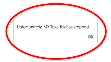 Fix Unfortunately MX Taka Tak App Has Stopped Error Android & Ios - Fix MX Taka Tak App Not Open